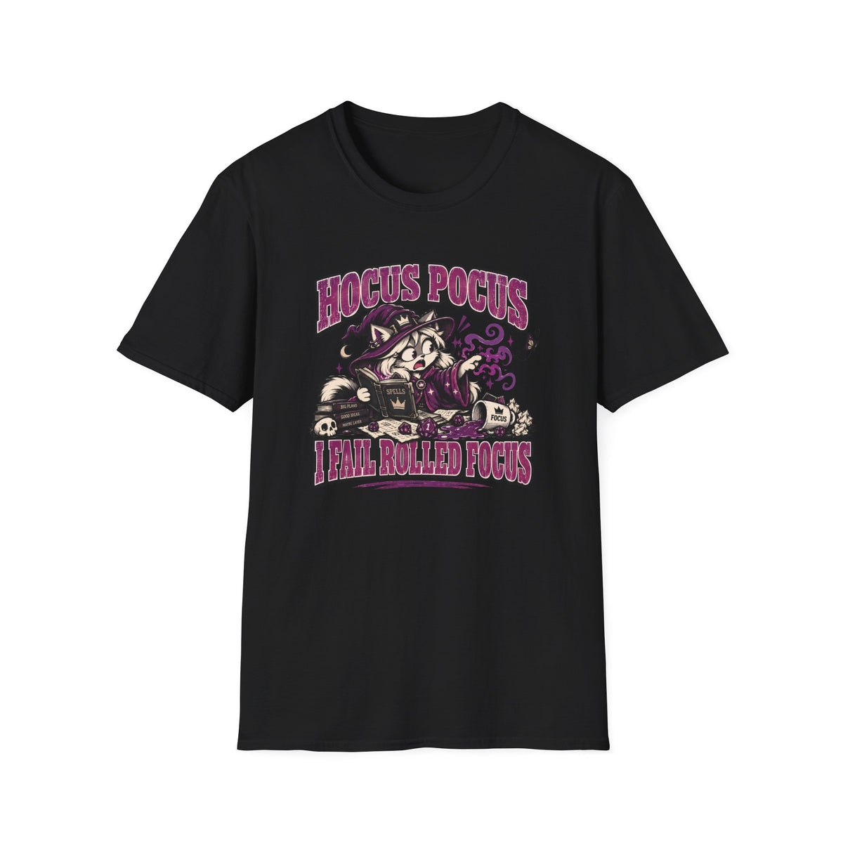 Hocus Pocus I Fail Rolled Focus T-Shirt