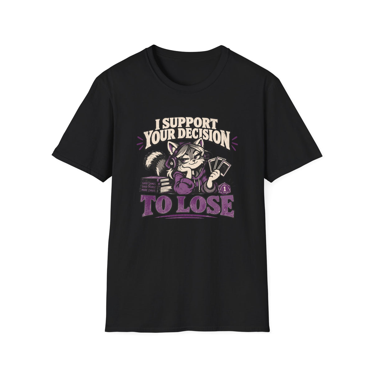 I Support Your Decision To Lose T-Shirt