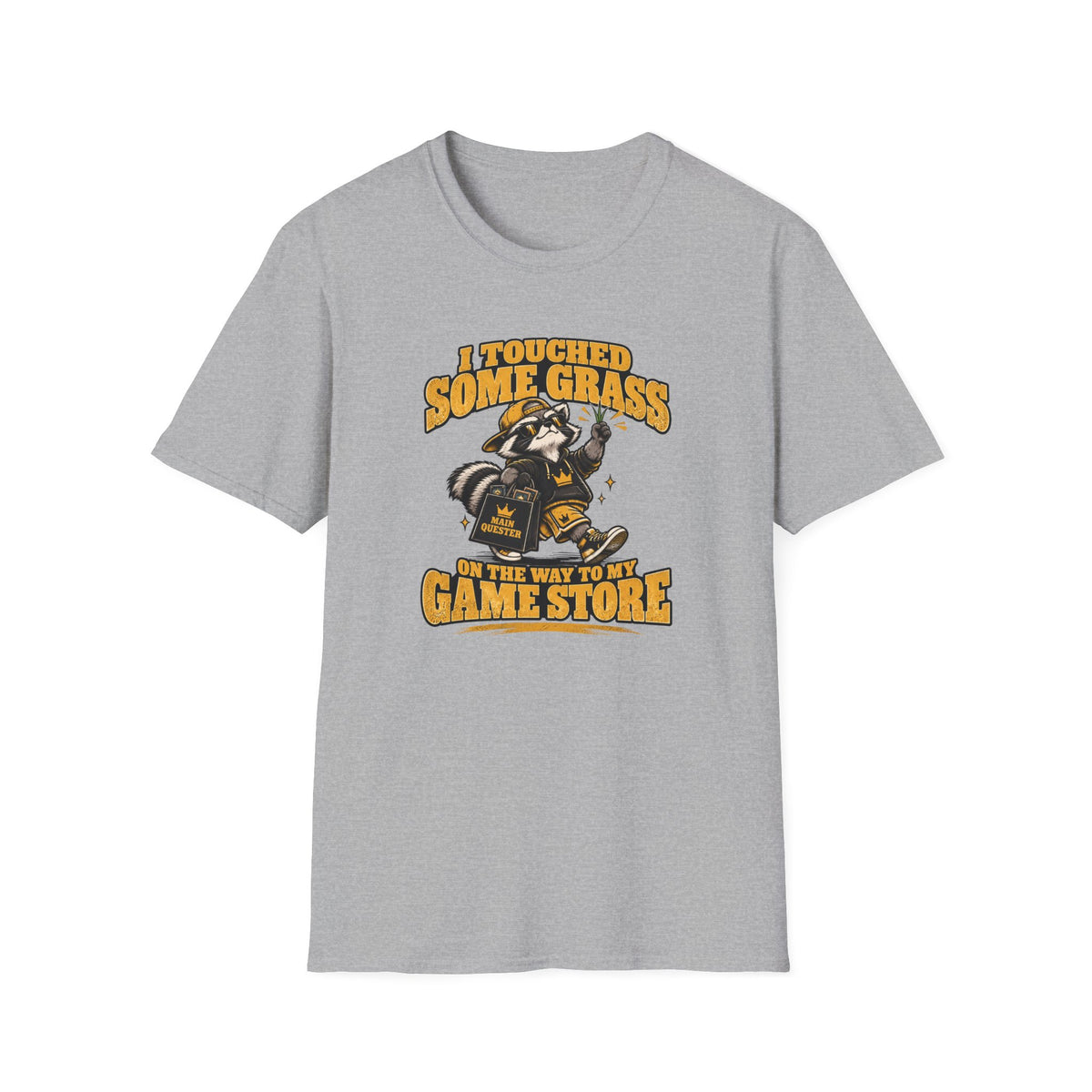 I Touched Some Grass On The Way To My Game Store T-Shirt