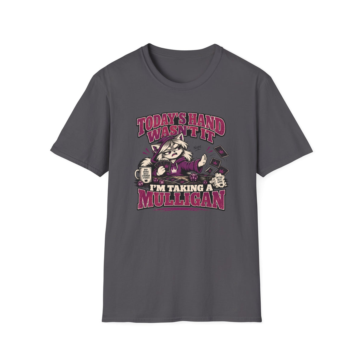 Today's Hand Wasn't It I'm Taking A Mulligan T-Shirt
