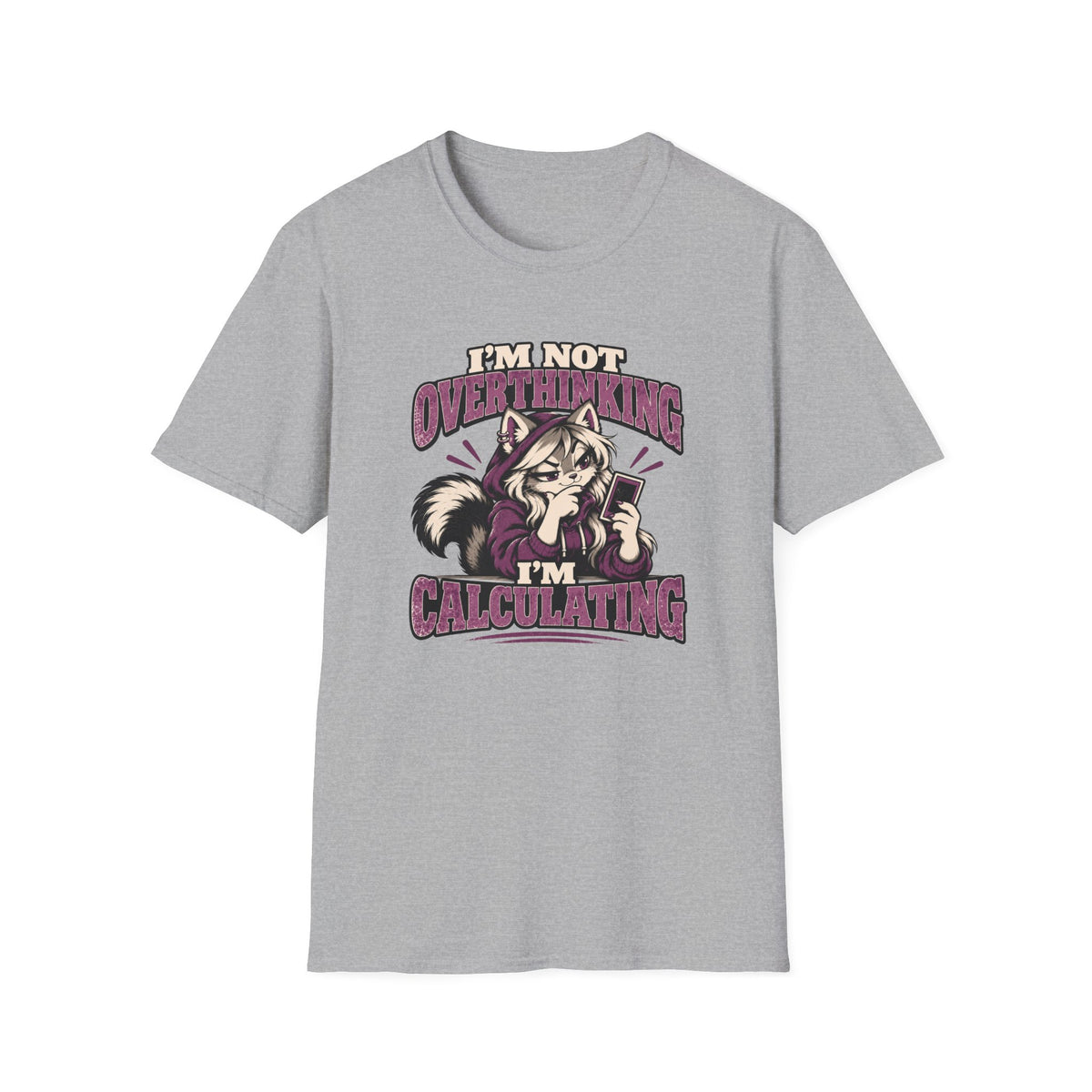 I'm Not Overthinking I'm Calculating T-Shirt