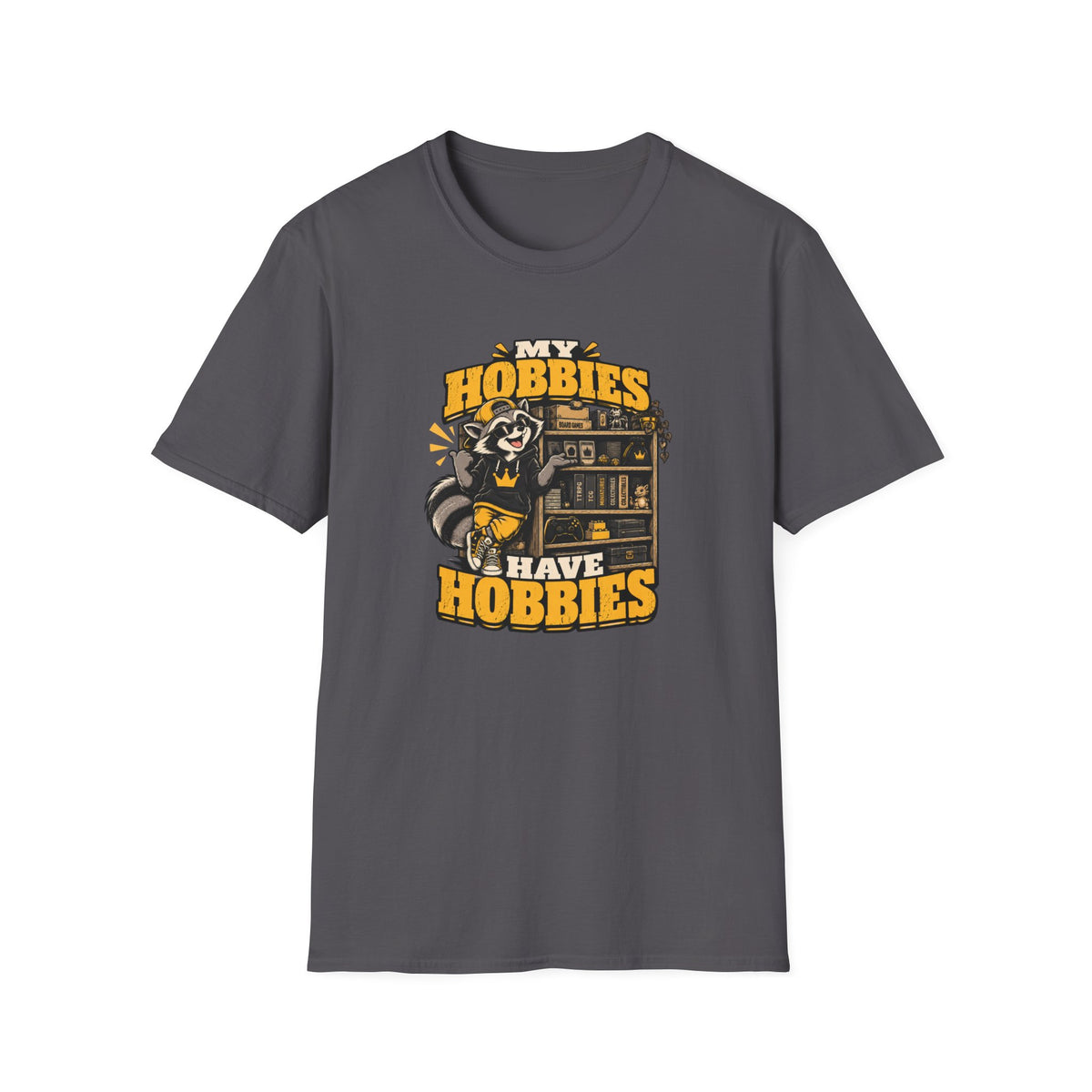 My Hobbies Have Hobbies T-Shirt
