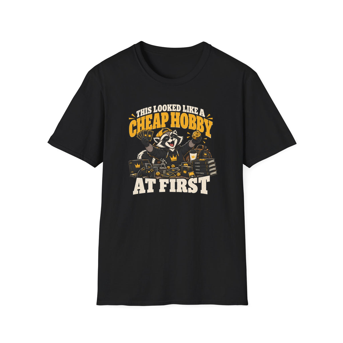 This Looked Like A Cheap Hobby At First T-Shirt