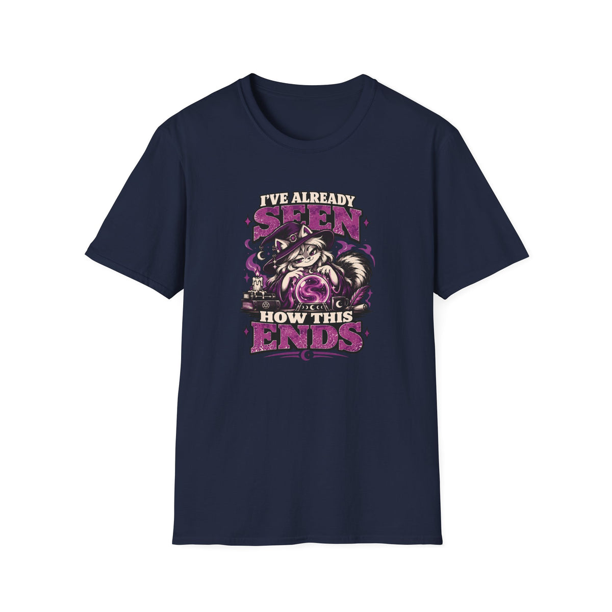 I've Already Seen How This Ends T-Shirt