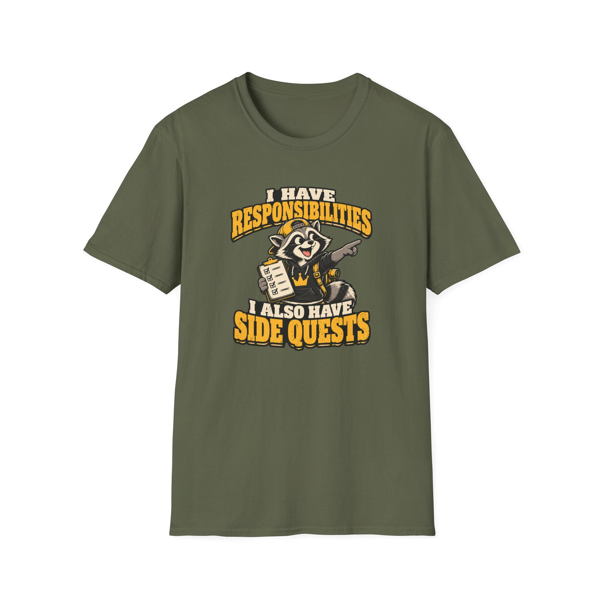 I Have Responsibilities I Also Have Side Quests T-Shirt