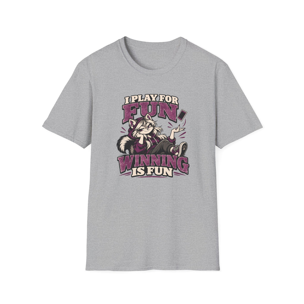 I Play For Fun Winning Is Fun T-Shirt