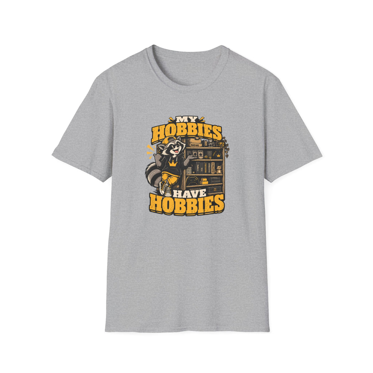 My Hobbies Have Hobbies T-Shirt
