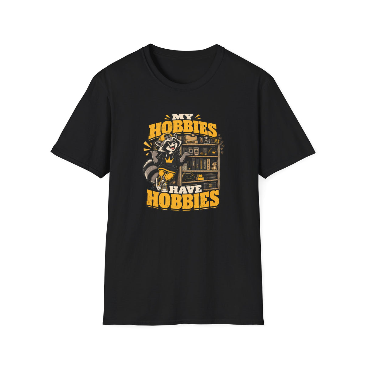 My Hobbies Have Hobbies T-Shirt