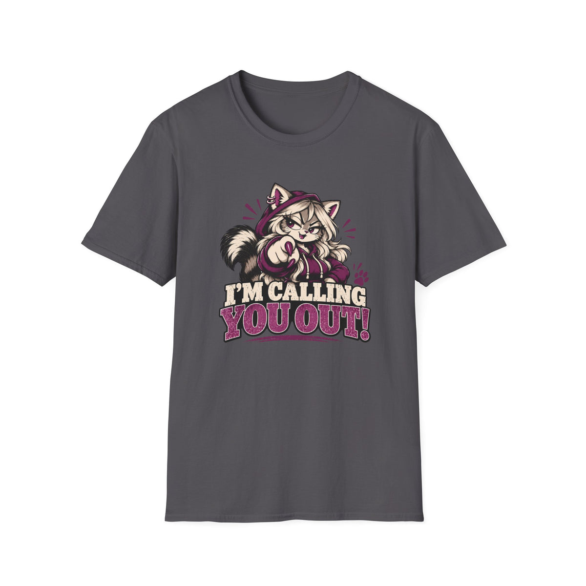 I'm Calling You Out T-Shirt
