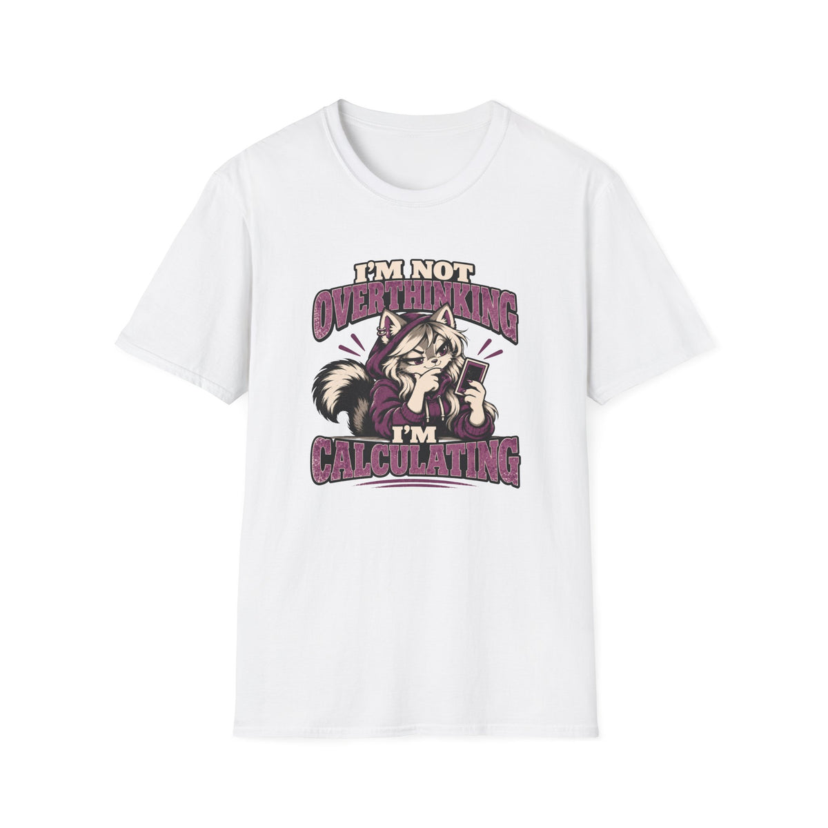I'm Not Overthinking I'm Calculating T-Shirt