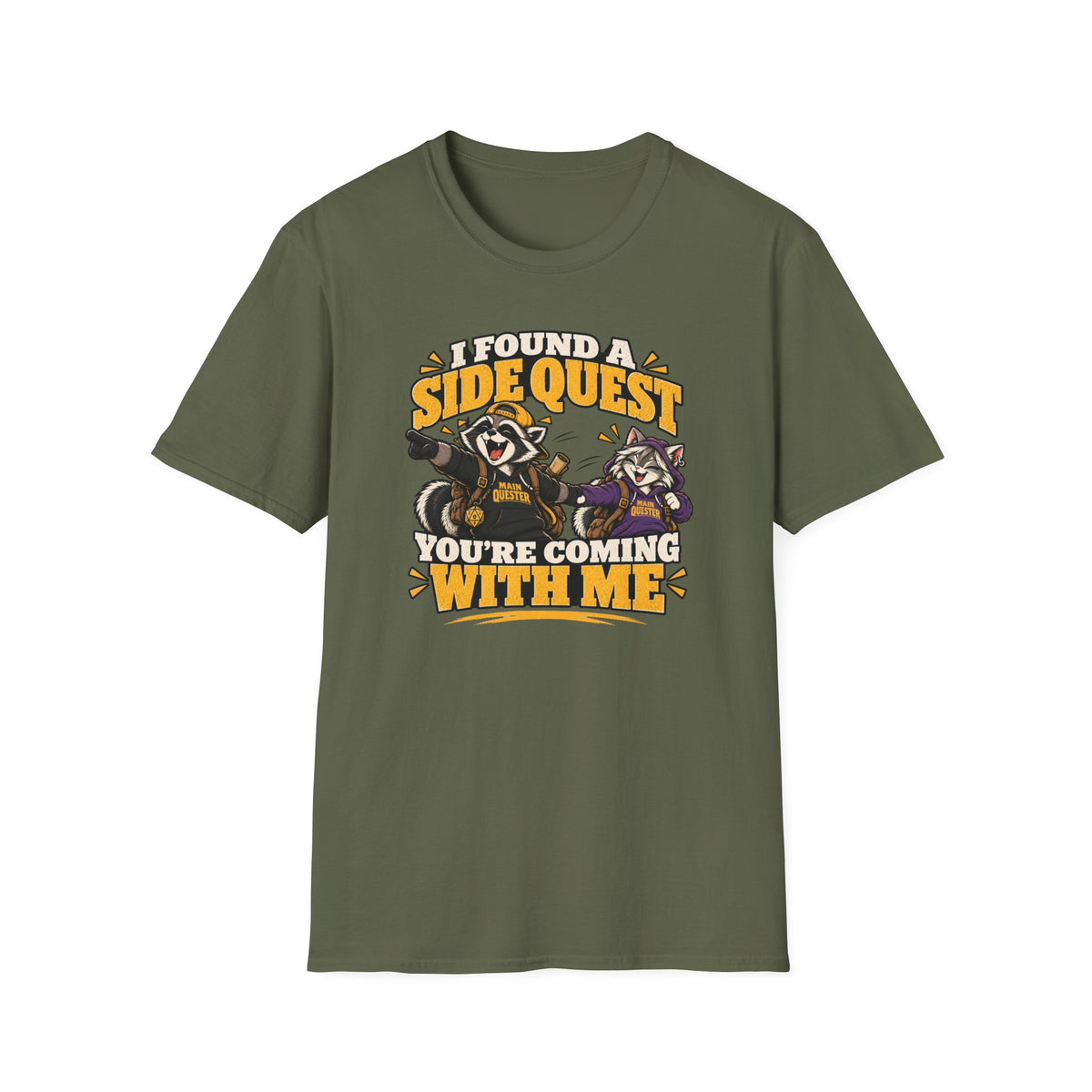 I Found A Side Quest You're Coming With Me T-Shirt