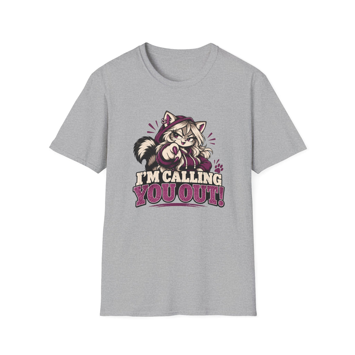 I'm Calling You Out T-Shirt