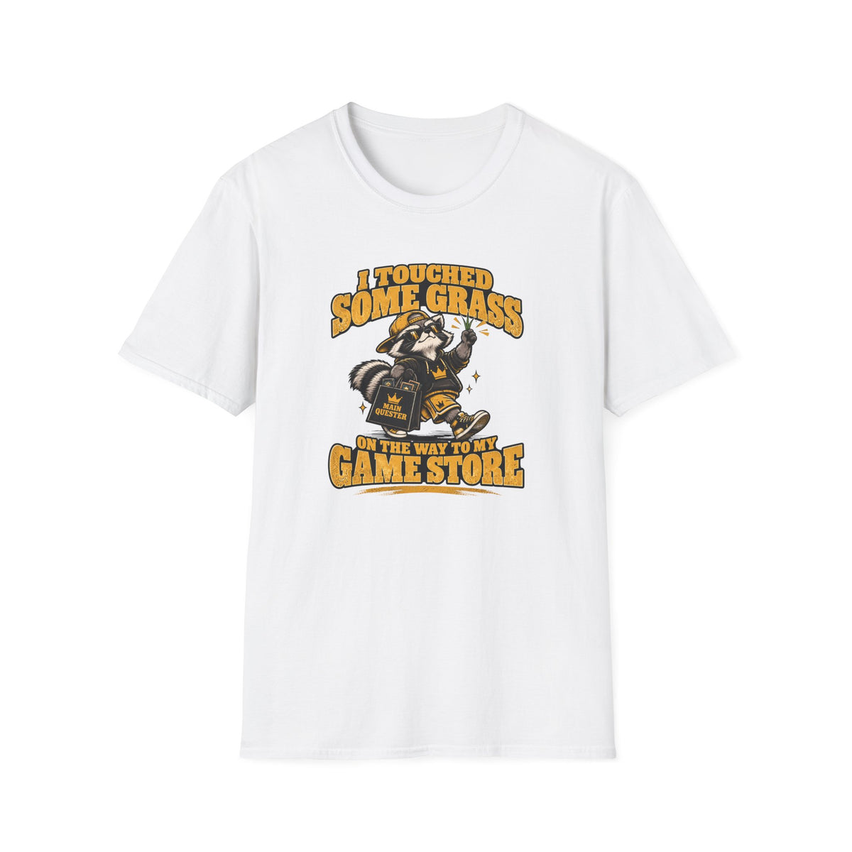 I Touched Some Grass On The Way To My Game Store T-Shirt
