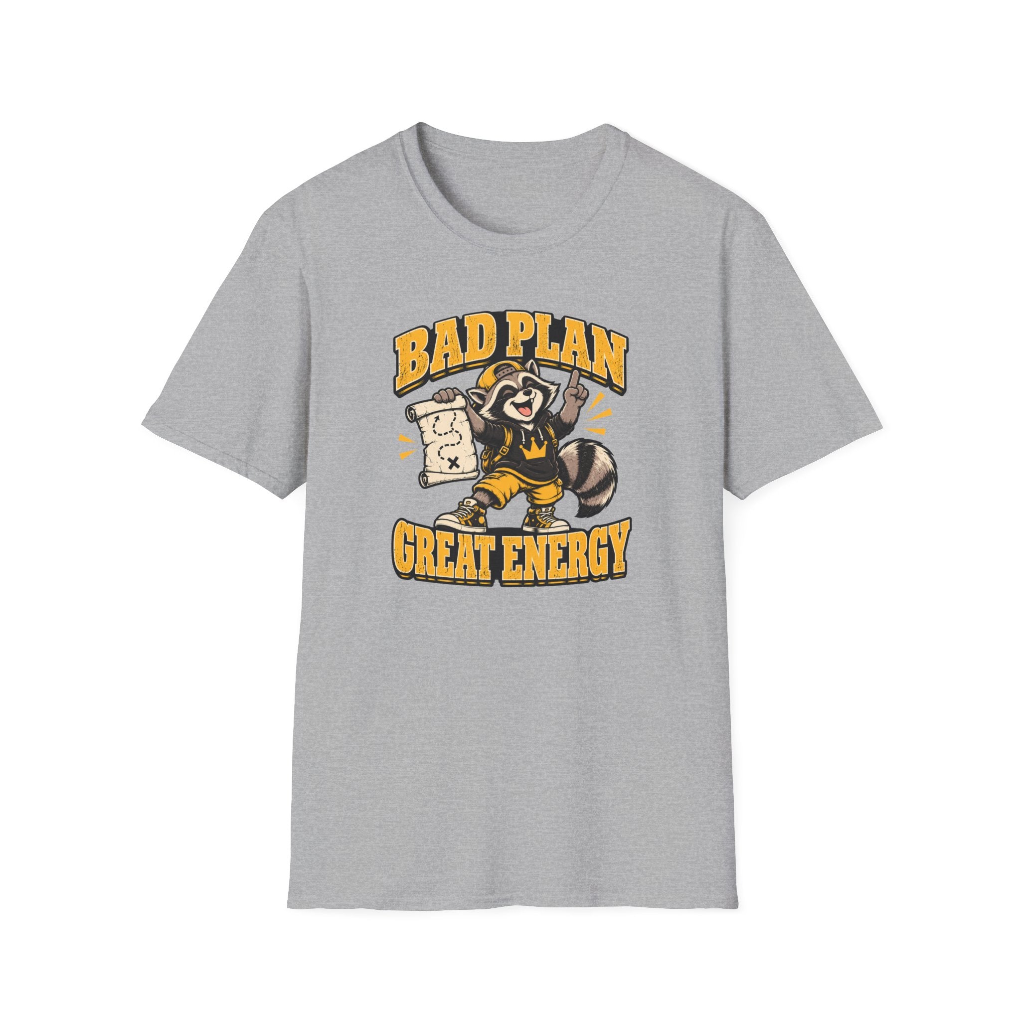 Bad Plan Great Energy T-Shirt