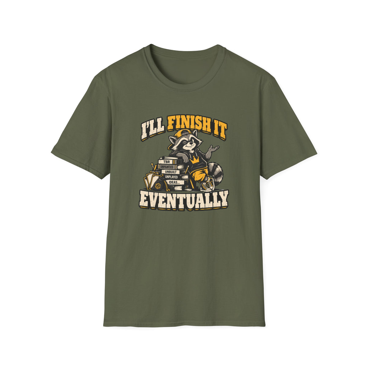 I'll Finish It Eventually T-Shirt