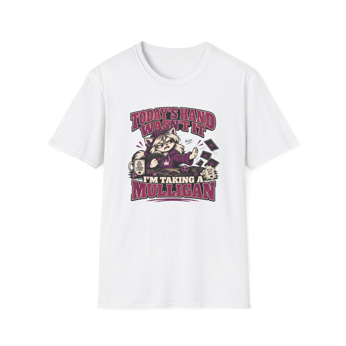 Today's Hand Wasn't It I'm Taking A Mulligan T-Shirt