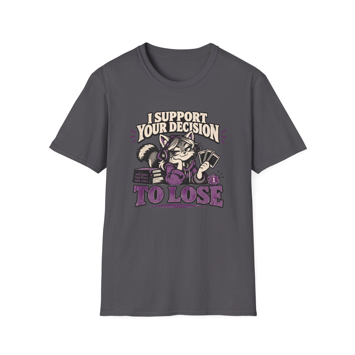 I Support Your Decision To Lose T-Shirt