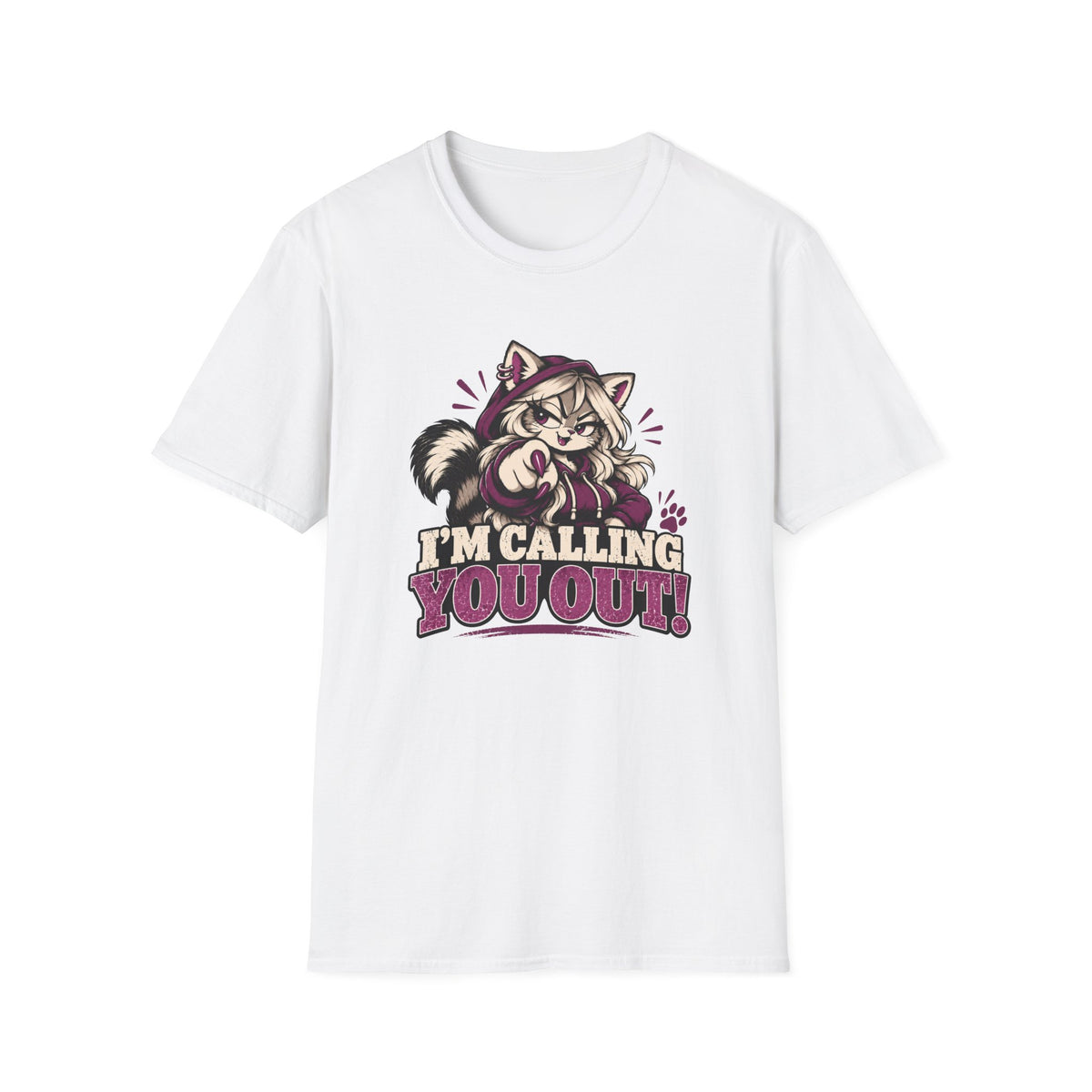 I'm Calling You Out T-Shirt