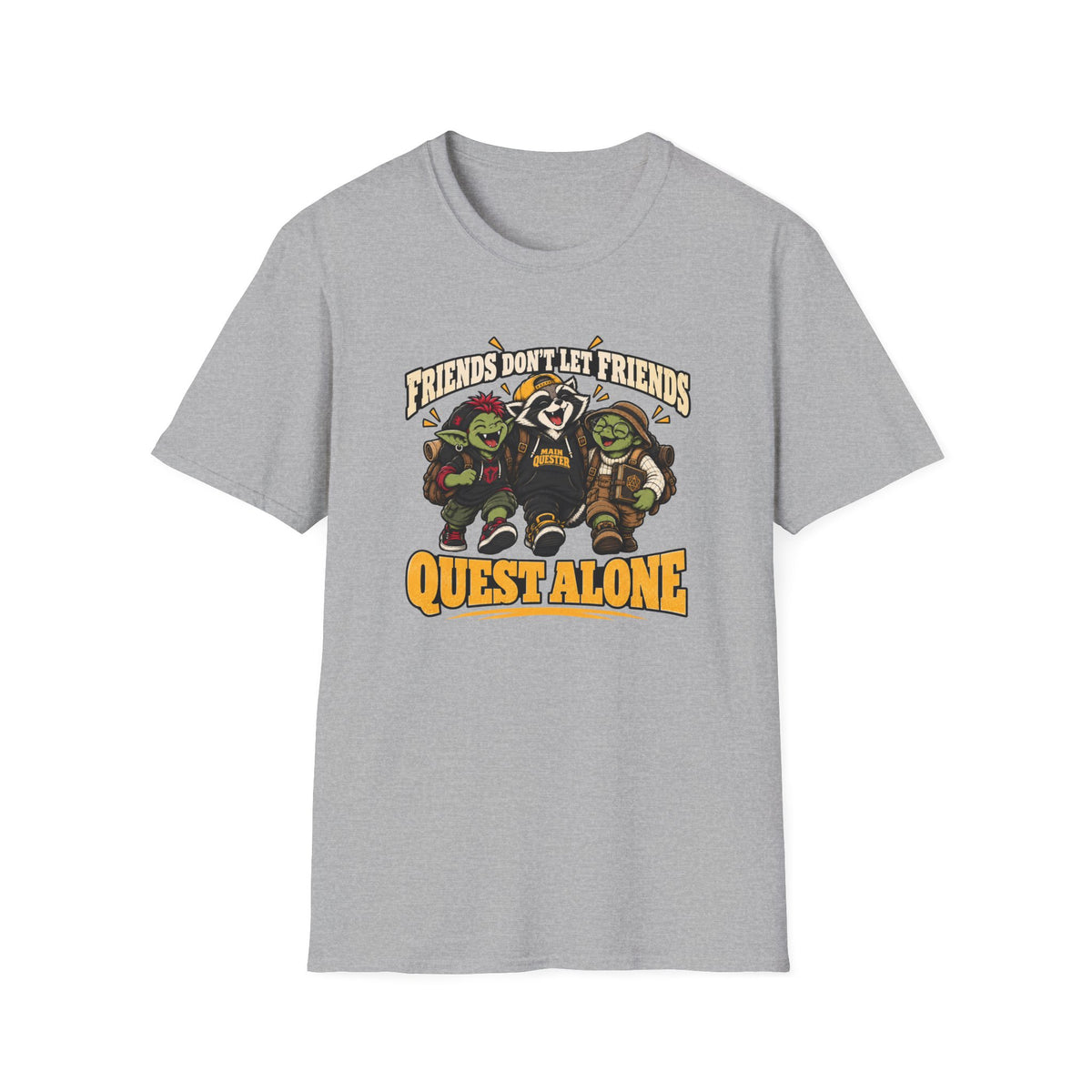 Friends Don't Let Friends Quest Alone T-Shirt