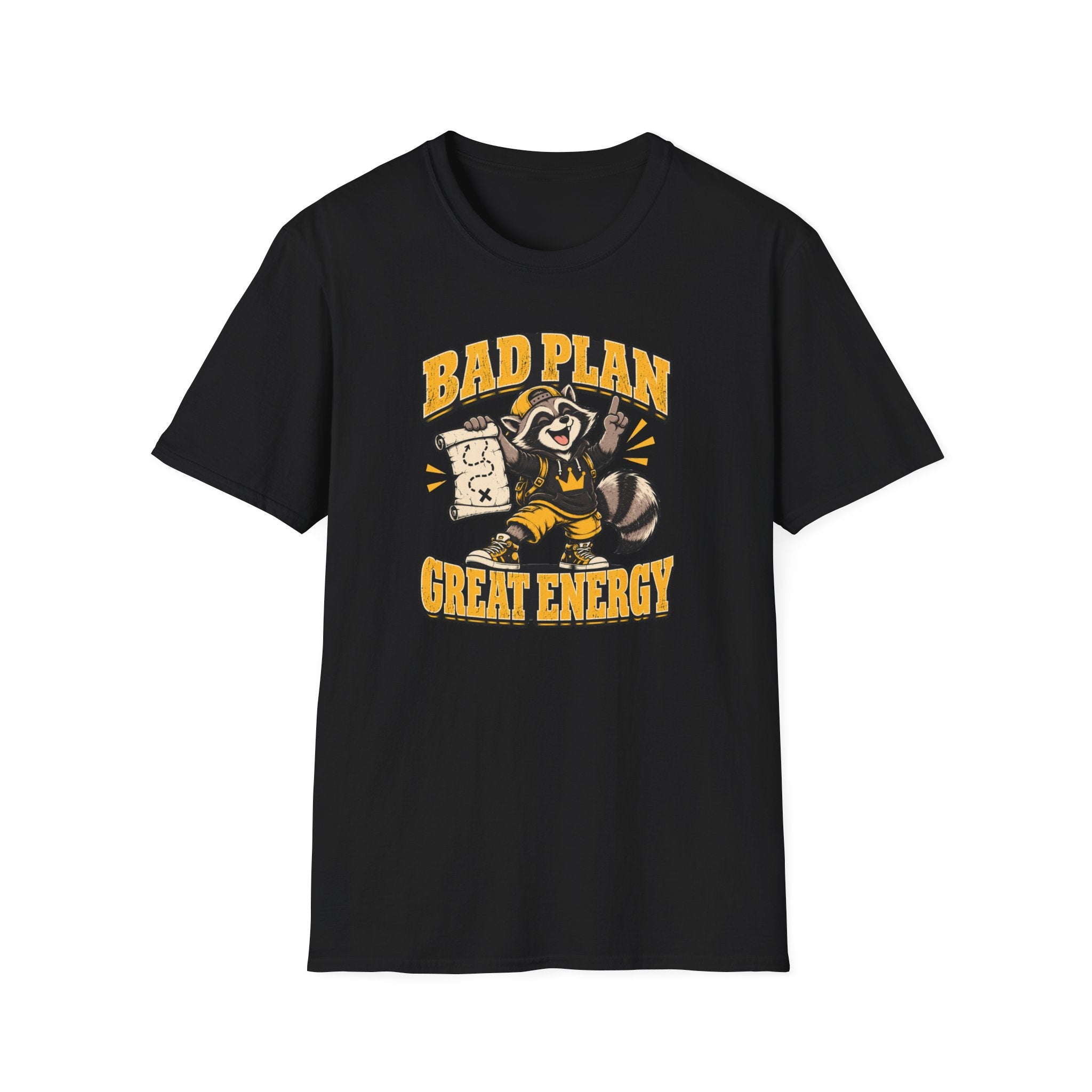 Bad Plan Great Energy T-Shirt