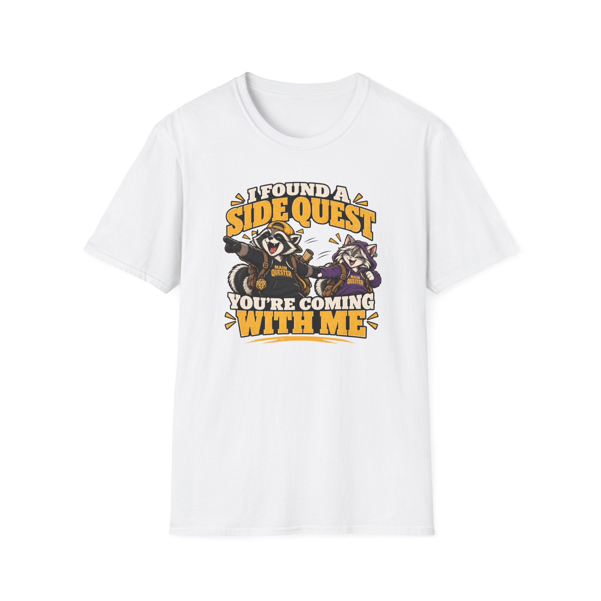I Found A Side Quest You're Coming With Me T-Shirt